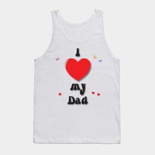 I love my dad - heart doodle hand drawn design Tank Top